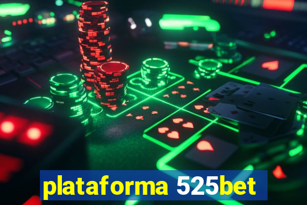 plataforma 525bet